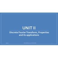 Discrete Fourier Transform, Properties  and its applications Module 1 Digital Signal Processing-BECE301L