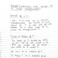 Kernel and Range of Linear Transformation Complex Variables and Linear Algebra-BMAT201L