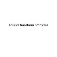 21-Fourier transform and its circuit applications Circuit Theory BEEE203L